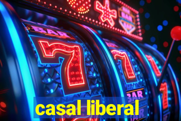 casal liberal